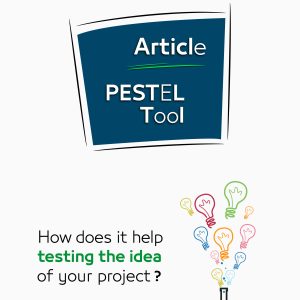 How PESTEL tool helps you test the idea of your business?