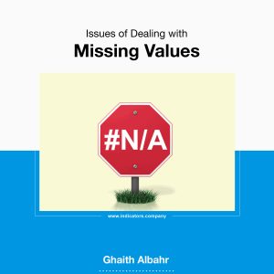 Issues of Dealing with Missing Values